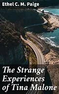 E-Book (epub) The Strange Experiences of Tina Malone von Ethel C. M. Paige