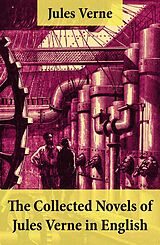 E-Book (epub) The Collected Novels of Jules Verne in English von Jules Verne