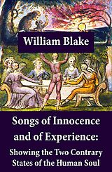 E-Book (epub) Songs of Innocence and of Experience: Showing the Two Contrary States of the Human Soul von William Blake