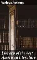 E-Book (epub) Library of the best American literature von Various Authors
