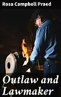 E-Book (epub) Outlaw and Lawmaker von Rosa Campbell Praed