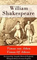 E-Book (epub) Timon von Athen / Timon Of Athens - Zweisprachige Ausgabe (Deutsch-Englisch) von William Shakespeare