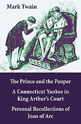 E-Book (epub) The Prince &amp; the Pauper + A Connecticut Yankee in King Arthur's Court von Mark Twain