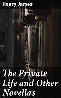 E-Book (epub) The Private Life and Other Novellas von Henry James