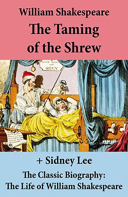 eBook (epub) The Taming of the Shrew (The Unabridged Play) + The Classic Biography de William Shakespeare