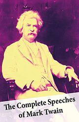 eBook (epub) The Complete Speeches of Mark Twain de Mark Twain