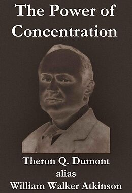 eBook (epub) The Power of Concentration de William Walker Atkinson