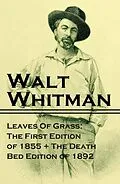 E-Book (epub) Leaves Of Grass: The First Edition of 1855 + The Death Bed Edition of 1892 von Walt Whitman