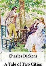 E-Book (epub) A Tale of Two Cities (Unabridged with the original illustrations by Phiz) von Charles Dickens
