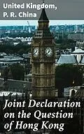 E-Book (epub) Joint Declaration on the Question of Hong Kong von United Kingdom, P. R. China