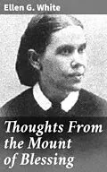 E-Book (epub) Thoughts From the Mount of Blessing von Ellen G. White