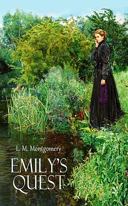E-Book (epub) Emily's Quest von L. M. Montgomery
