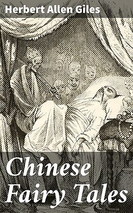 E-Book (epub) Chinese Fairy Tales von Herbert Allen Giles