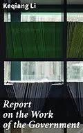 E-Book (epub) Report on the Work of the Government von Keqiang Li