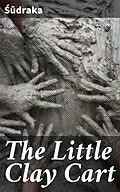 E-Book (epub) The Little Clay Cart von ??draka