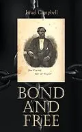 E-Book (epub) Bond and Free von Israel Campbell