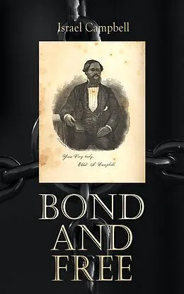 E-Book (epub) Bond and Free von Israel Campbell