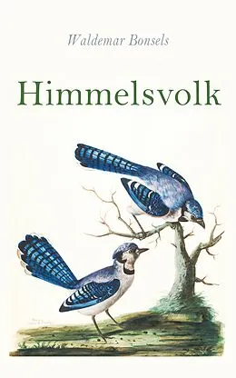E-Book (epub) Himmelsvolk von Waldemar Bonsels