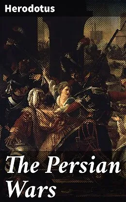 E-Book (epub) The Persian Wars von Herodotus