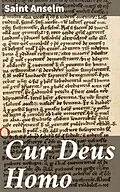 E-Book (epub) Cur Deus Homo von Saint Anselm