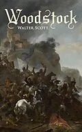 E-Book (epub) Woodstock von Walter Scott