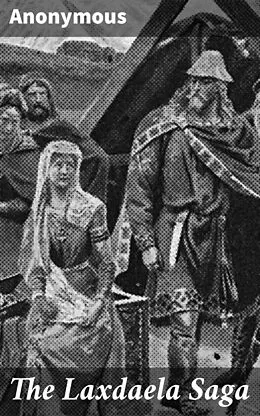 E-Book (epub) The Laxdaela Saga von Anonymous