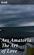 E-Book (epub) Ars Amatoria: The Art of Love von Ovid