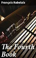 E-Book (epub) The Fourth Book von François Rabelais