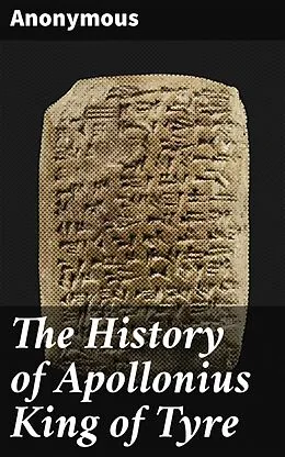E-Book (epub) The History of Apollonius King of Tyre von Anonymous