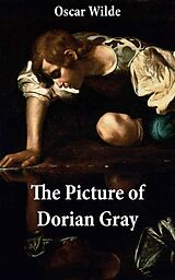 eBook (epub) The Picture of Dorian Gray (The Original 1890 Uncensored Edition + The Expanded and Revised 1891 Edition) de Oscar Wilde