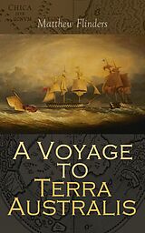 eBook (epub) A Voyage to Terra Australis de Matthew Flinders