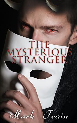 E-Book (epub) The Mysterious Stranger von Mark Twain