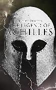 E-Book (epub) The Legend of Achilles von Carl Friedrich Becker