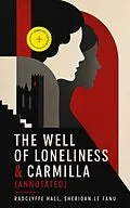 E-Book (epub) The Well of Loneliness & Carmilla von Radclyffe Hall, Sheridan Le Fanu