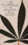 eBook (epub) The Psychology of Hashish de Aleister Crowley