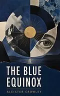 E-Book (epub) The Blue Equinox von Aleister Crowley