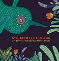 E-Book (pdf) Rolando, el colibrí von Ave Barrera