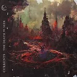 Currents CD The Death We Seek