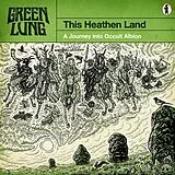 Green Lung CD This Heathen Land