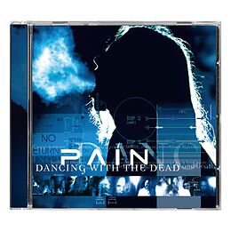 Pain CD Dancing With The Dead (remastered)