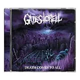 Gates to Hell CD Death Comes To All
