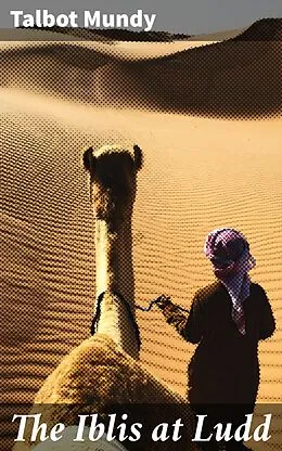 E-Book (epub) The Iblis at Ludd von Talbot Mundy