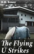 E-Book (epub) The Flying U Strikes von B.M. Bower