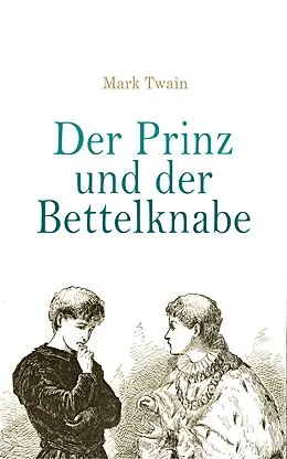 E-Book (epub) Der Prinz und der Bettelknabe von Mark Twain