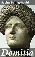 E-Book (epub) Domitia von Sabine Baring-Gould