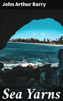 E-Book (epub) Sea Yarns von John Arthur Barry