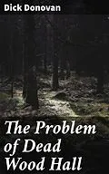 E-Book (epub) The Problem of Dead Wood Hall von Dick Donovan