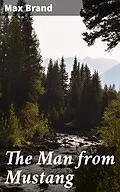 E-Book (epub) The Man from Mustang von Max Brand