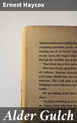 E-Book (epub) Alder Gulch von Ernest Haycox