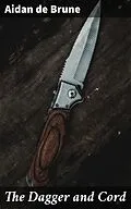 E-Book (epub) The Dagger and Cord von Aidan de Brune
